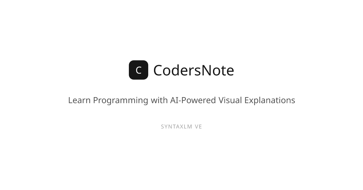 CodersNote - Learn Programming with AI-Powered Visual Explanations